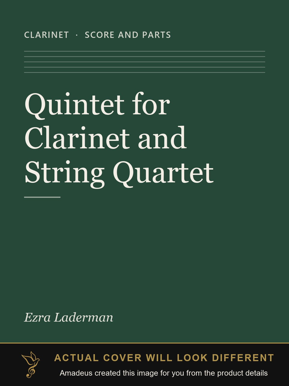 Quintet for Clarinet and String Quartet - Amadeus created this image from the product details; the actual cover will look different