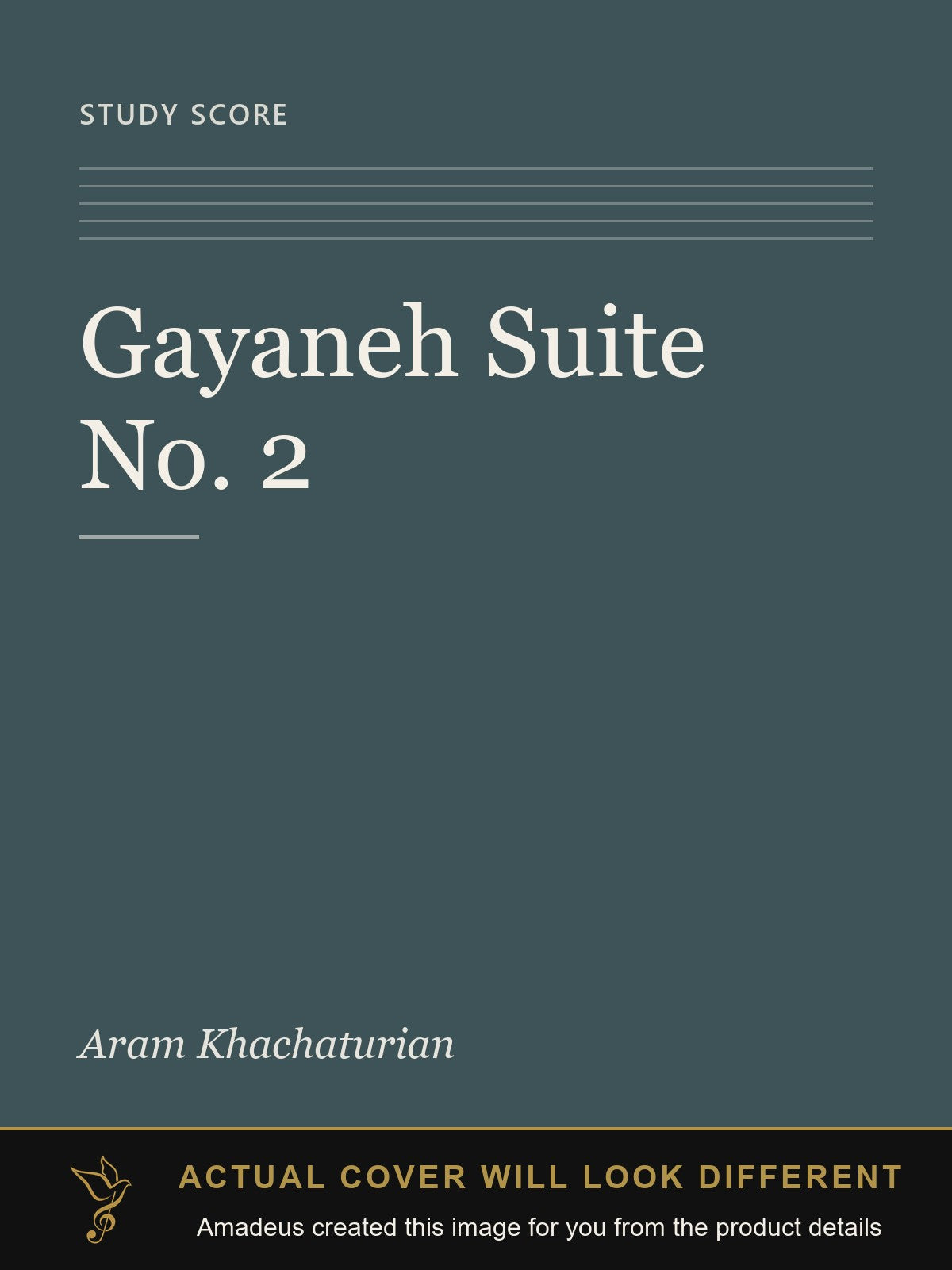 Gayaneh Suite No. 2 - Amadeus created this image from the product details; the actual cover will look different