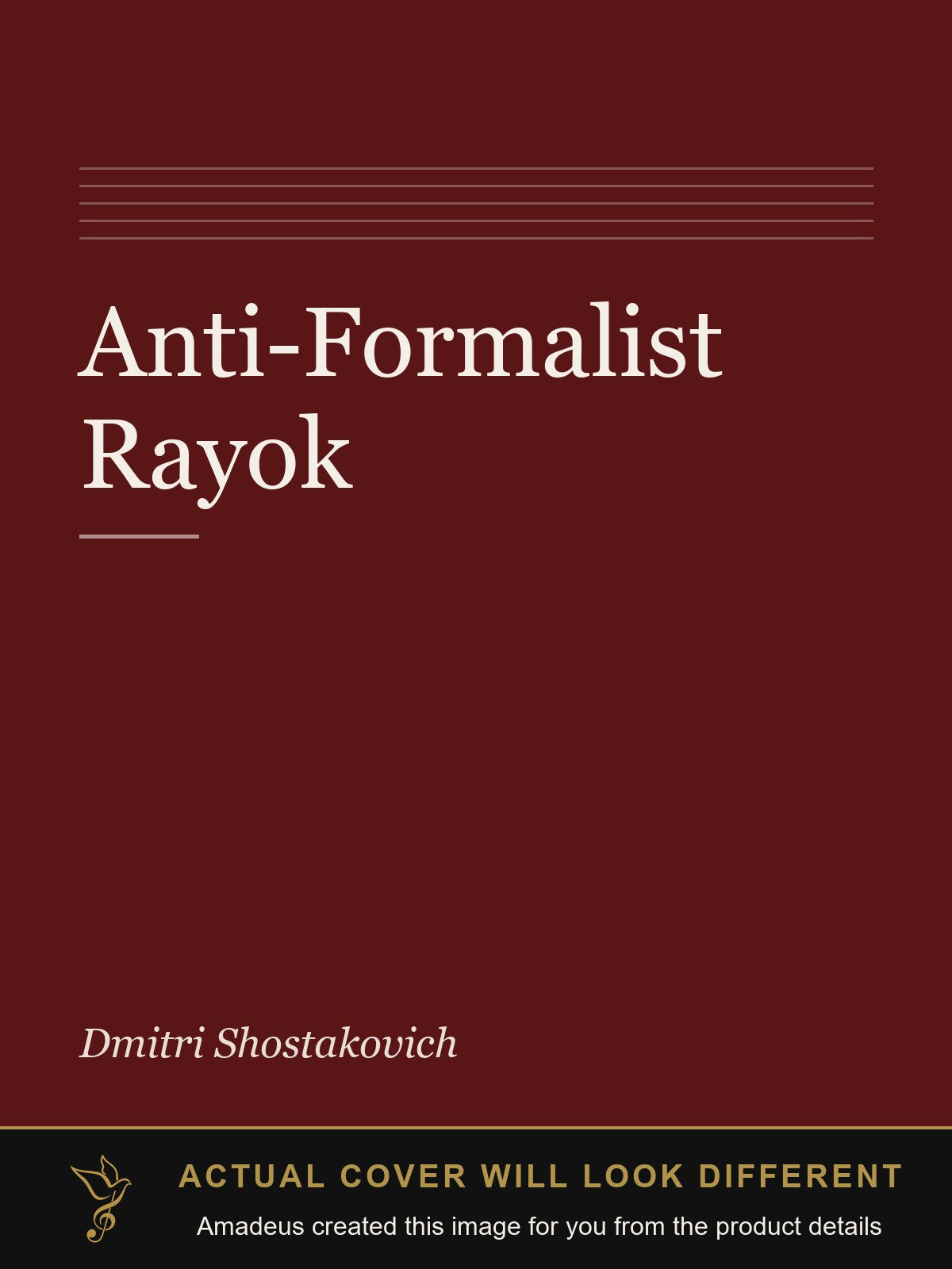 Anti-Formalist Rayok - Amadeus created this image from the product details; the actual cover will look different