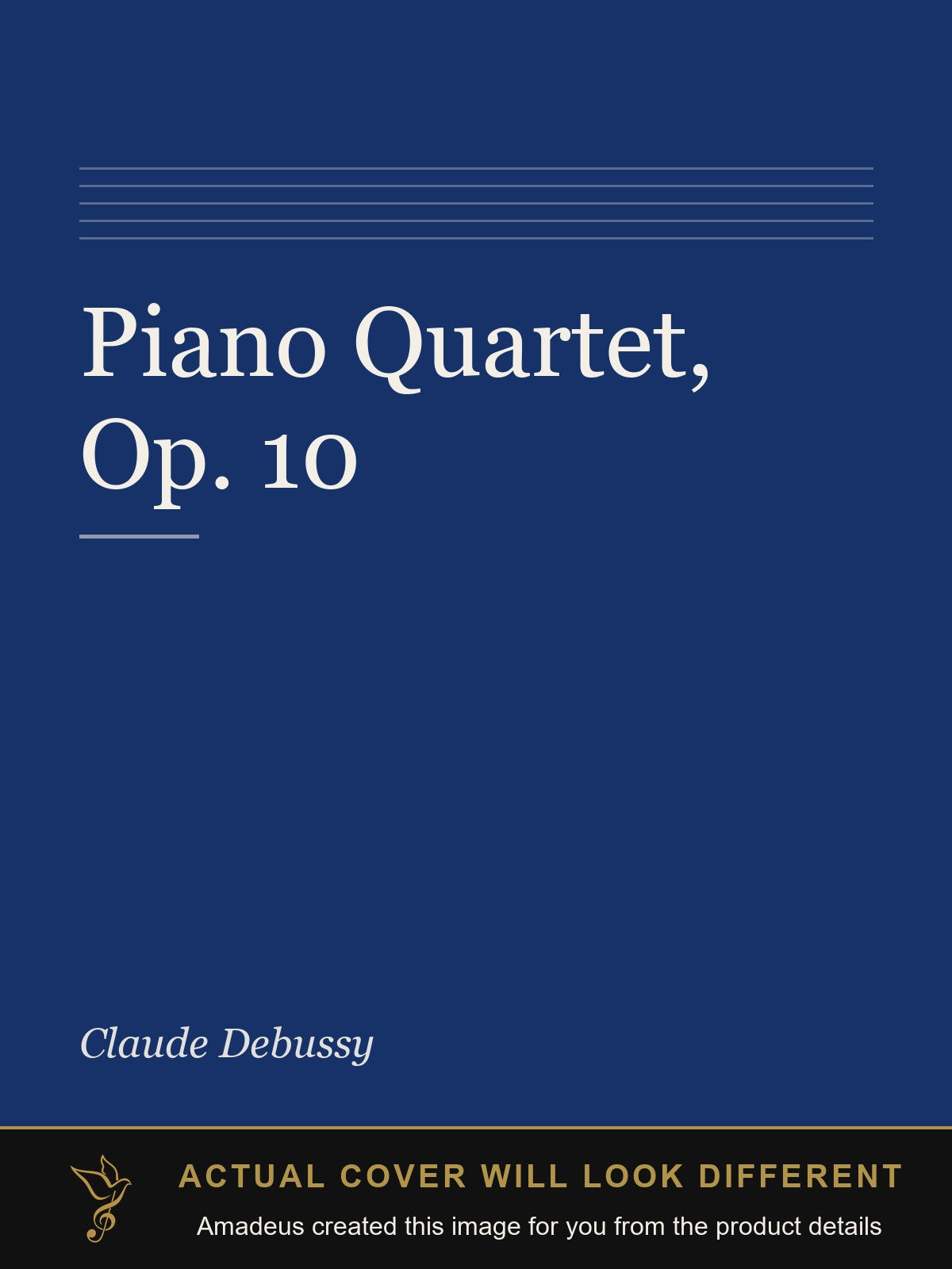 Piano Quartet, Op. 10 - Amadeus created this image from the product details; the actual cover will look different