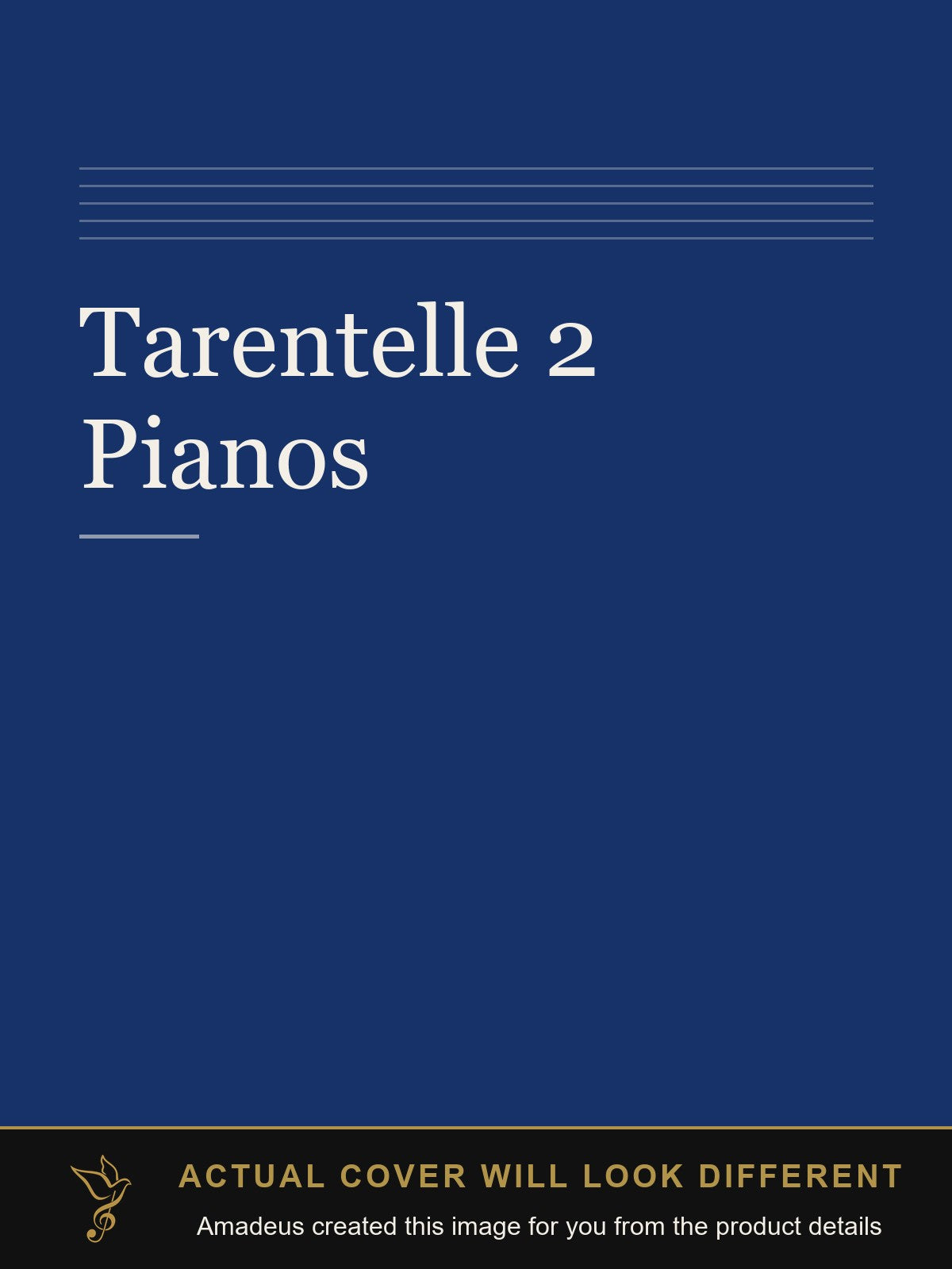 Tarentelle 2 Pianos - Amadeus created this image from the product details; the actual cover will look different