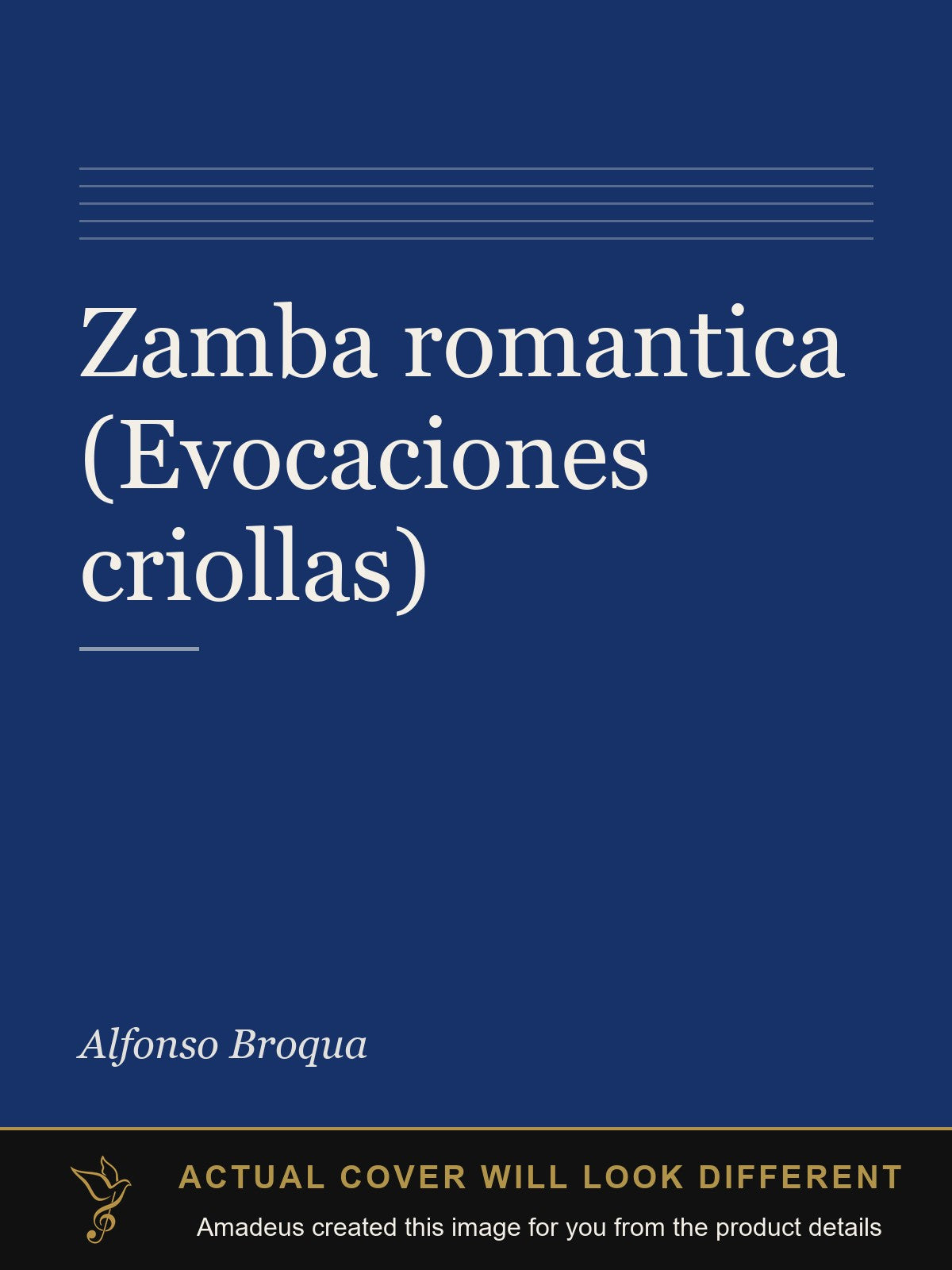 Zamba romantica (Evocaciones criollas) - Amadeus created this image from the product details; the actual cover will look different