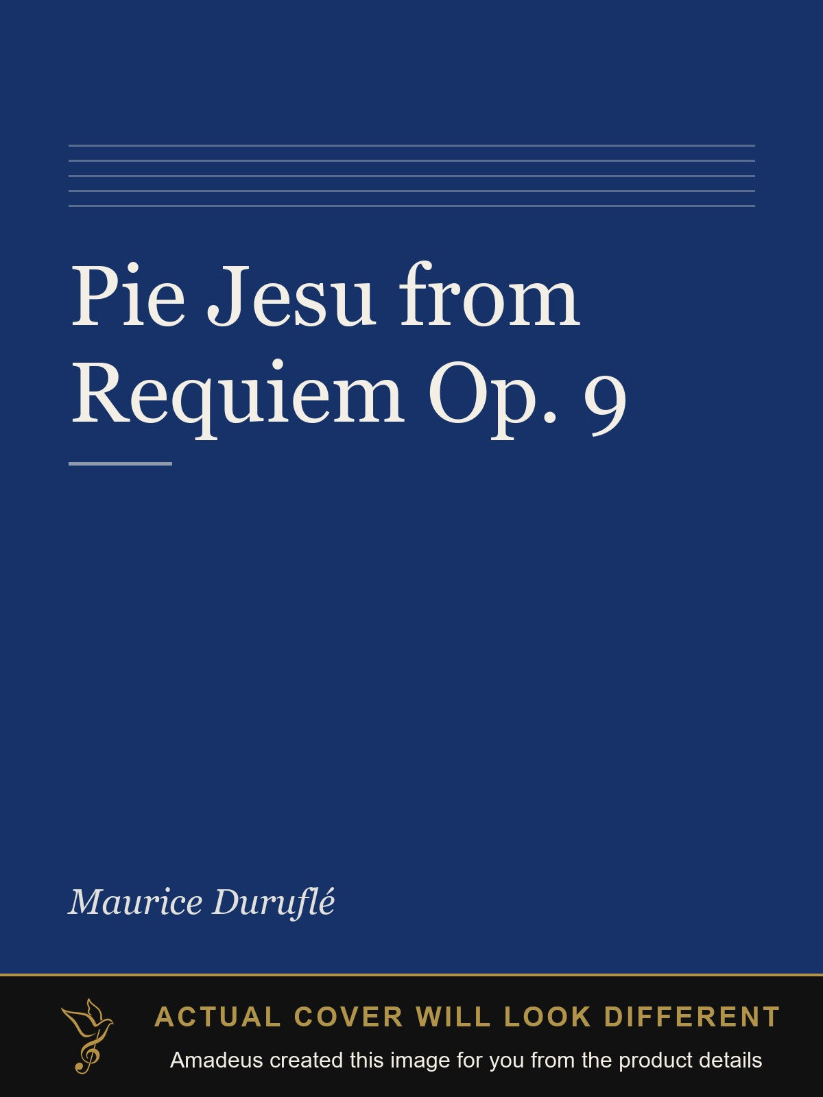 Pie Jesu from Requiem Op. 9 - Amadeus created this image from the product details; the actual cover will look different
