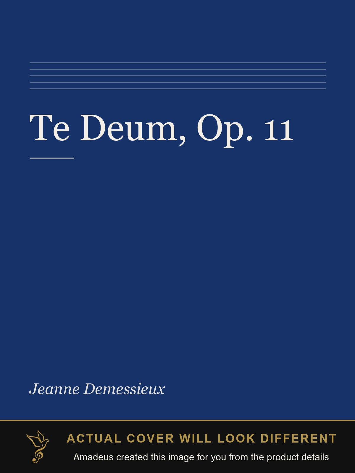Te Deum, Op. 11 - Amadeus created this image from the product details; the actual cover will look different