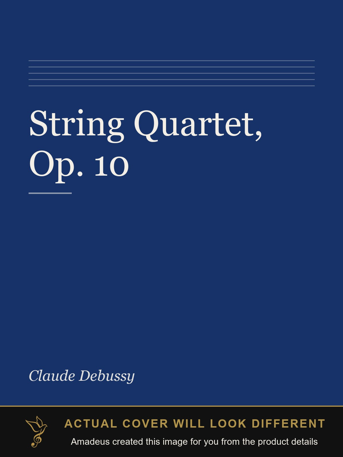 String Quartet, Op. 10 - Amadeus created this image from the product details; the actual cover will look different