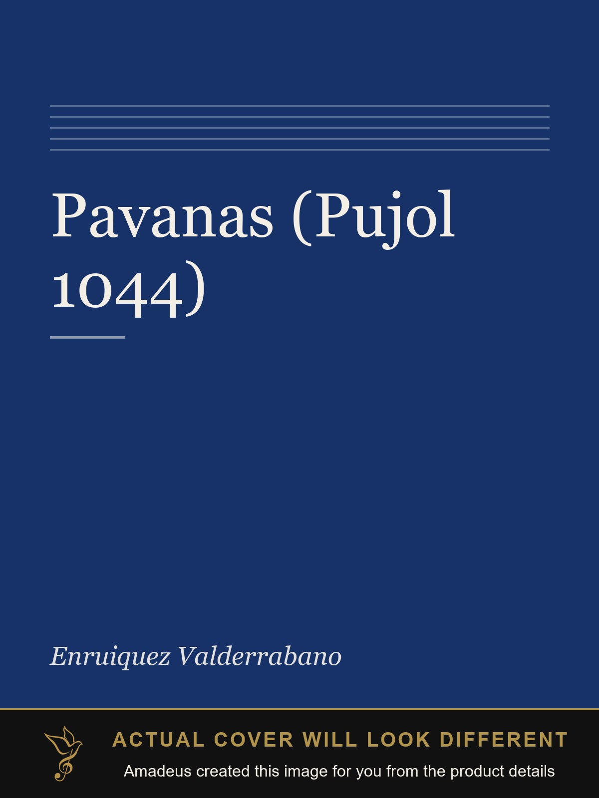Pavanas (Pujol 1044) - Amadeus created this image from the product details; the actual cover will look different