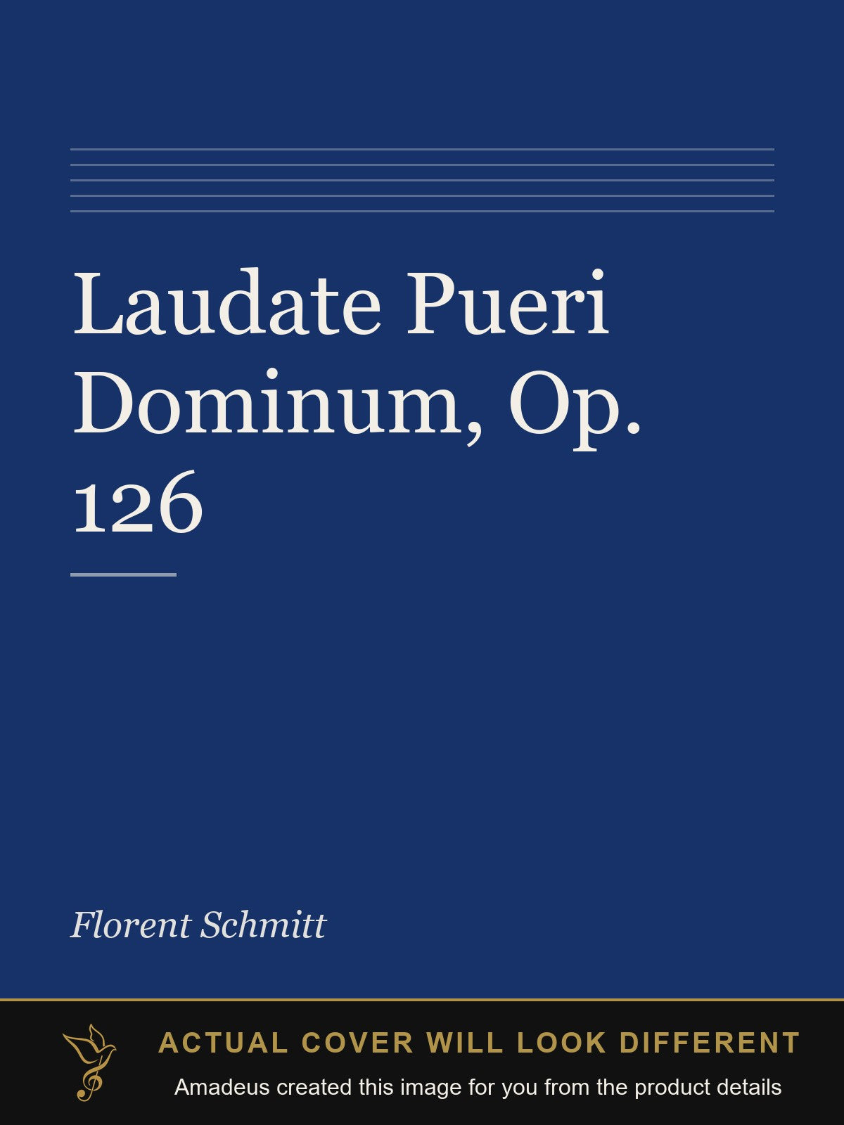 Laudate Pueri Dominum, Op. 126 - Amadeus created this image from the product details; the actual cover will look different