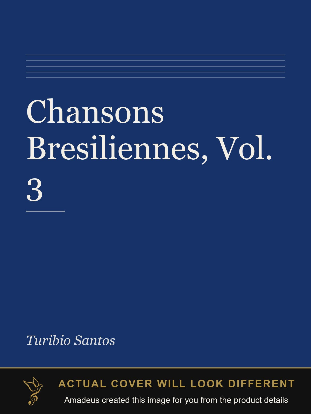 Chansons Bresiliennes, Vol. 3 - Amadeus created this image from the product details; the actual cover will look different