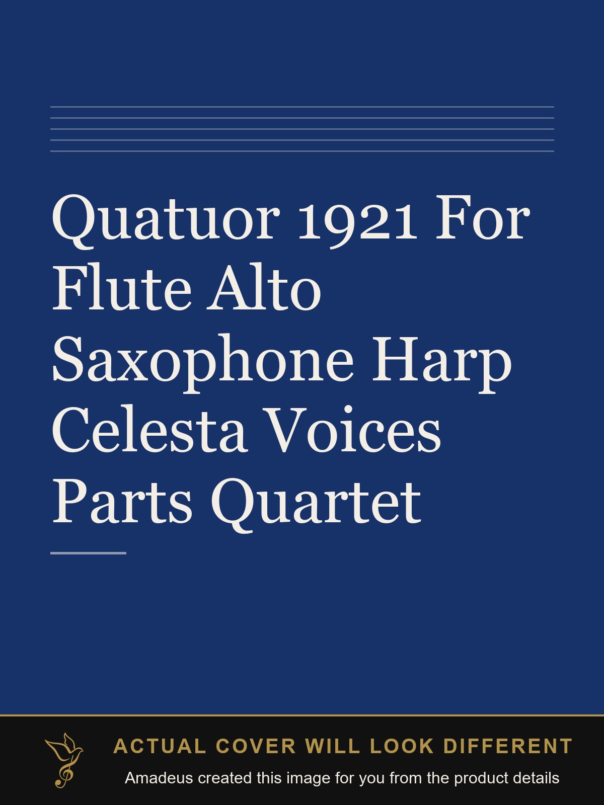 Quatuor 1921 For Flute Alto Saxophone Harp Celesta Voices Parts Quartet - Amadeus created this image from the product details; the actual cover will look different