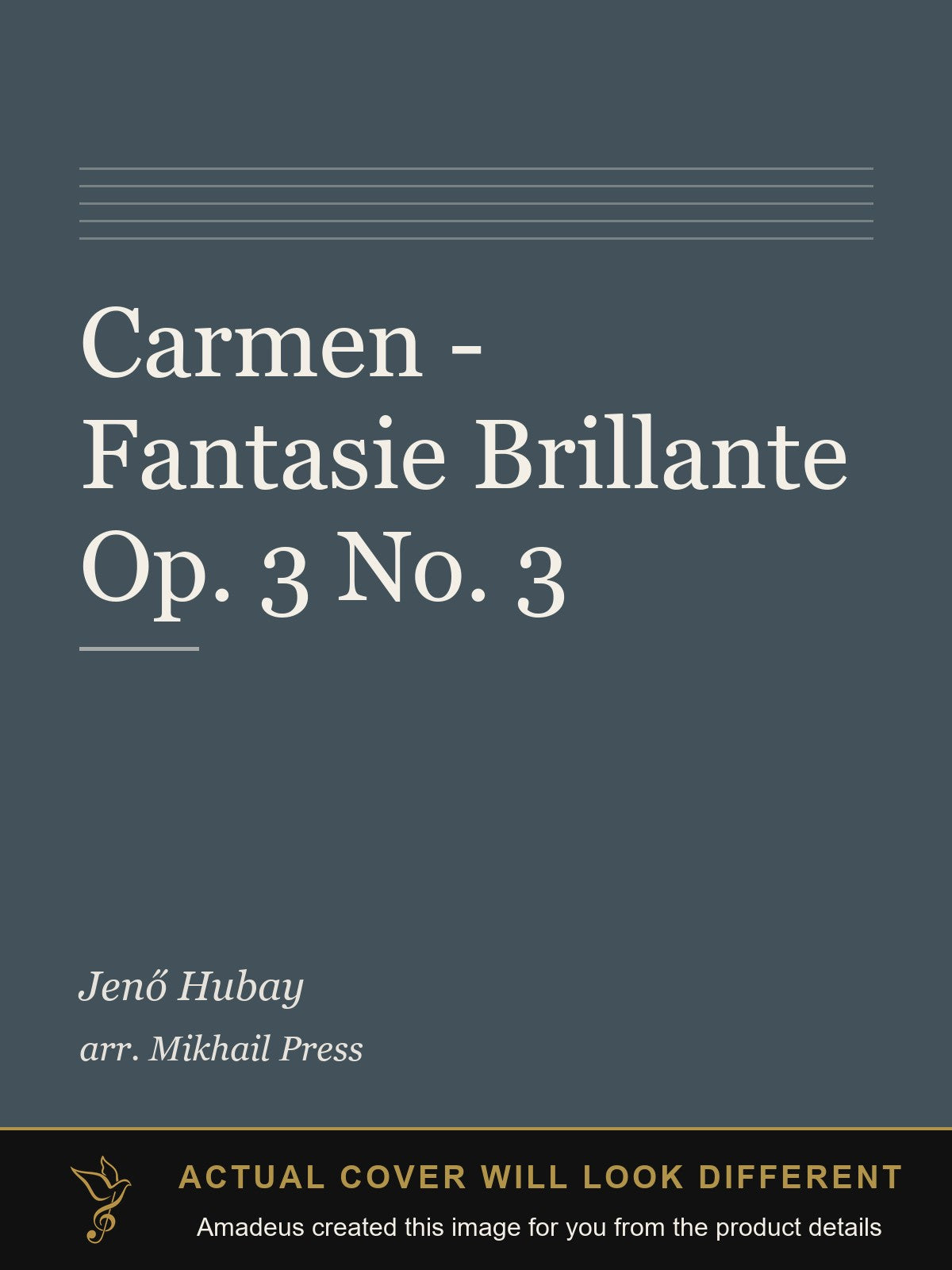 Carmen - Fantasie Brillante Op. 3 No. 3 - Amadeus created this image from the product details; the actual cover will look different