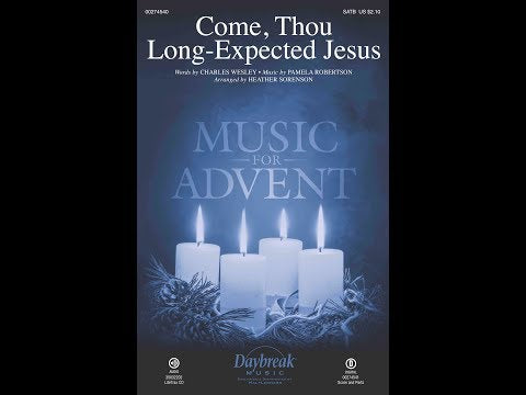 Come, Thou Long-Expected Jesus - ScorePlay