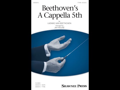 Beethoven's A Cappella 5th - ScorePlay