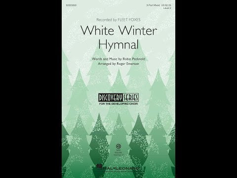 White Winter Hymnal - ScorePlay