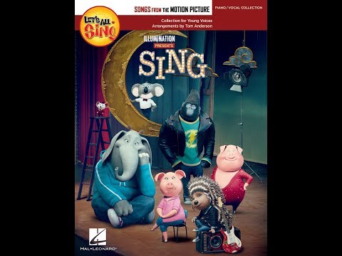 Let's All Sing Songs from the Motion Picture SING - ScorePlay