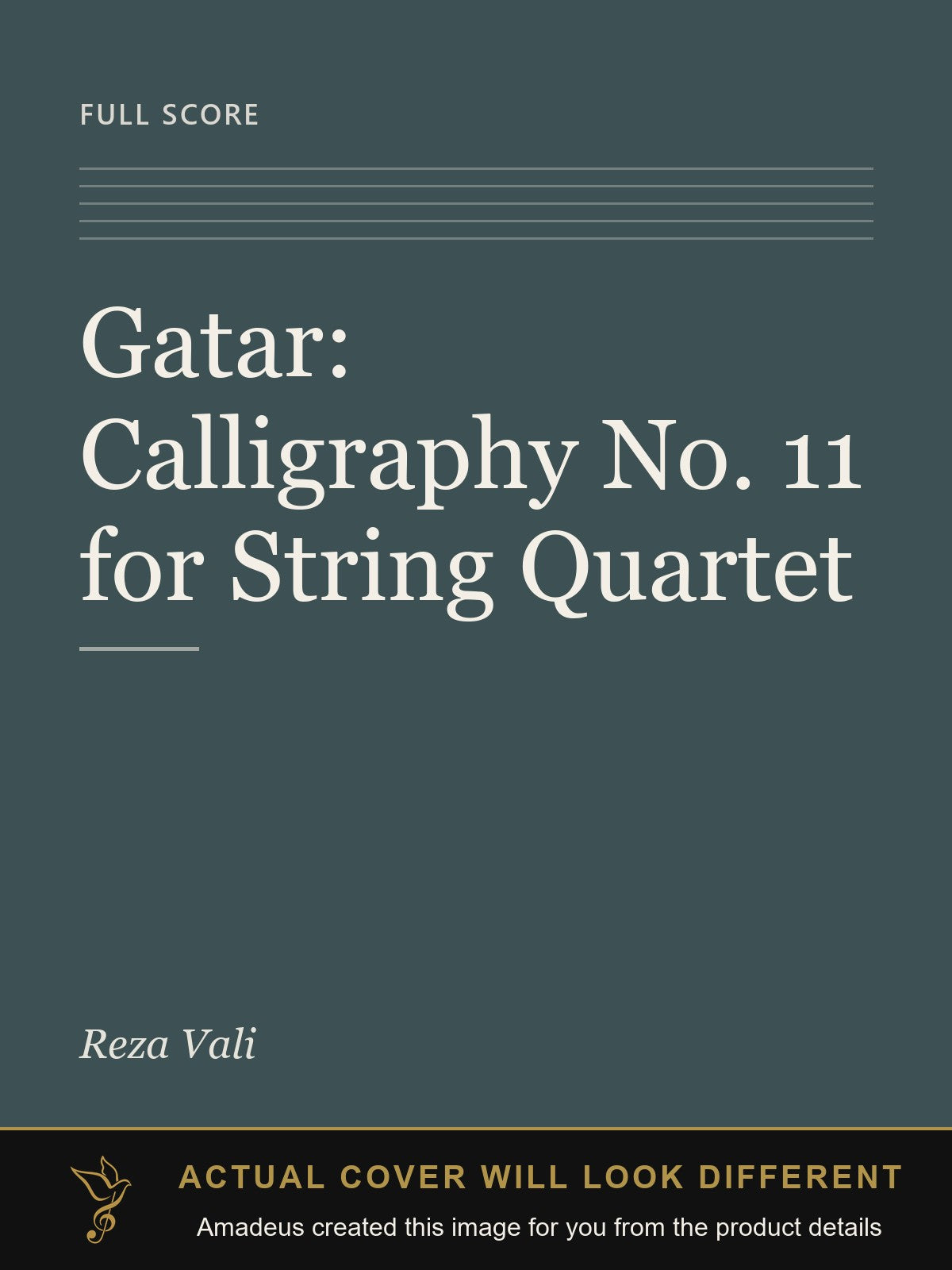 Gatar: Calligraphy No. 11 for String Quartet - Amadeus created this image from the product details; the actual cover will look different