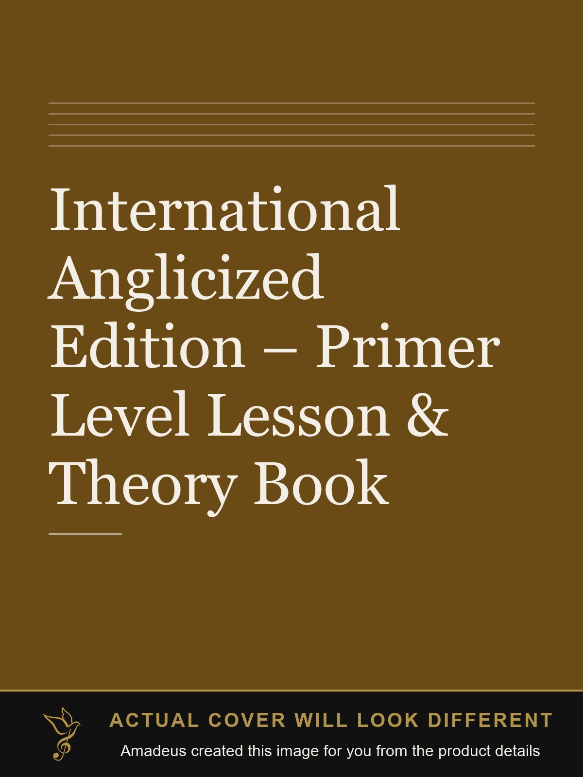 International Anglicized Edition – Primer Level Lesson & Theory Book - Amadeus created this image from the product details; the actual cover will look different