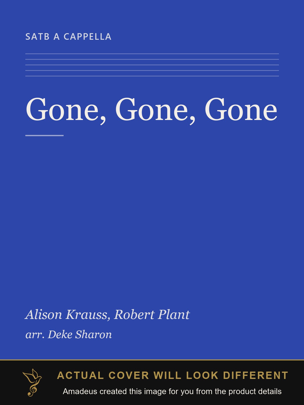 Gone, Gone, Gone - Amadeus created this image from the product details; the actual cover will look different