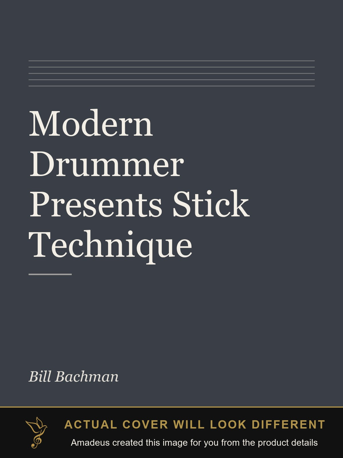 Modern Drummer Presents Stick Technique - Amadeus created this image from the product details; the actual cover will look different