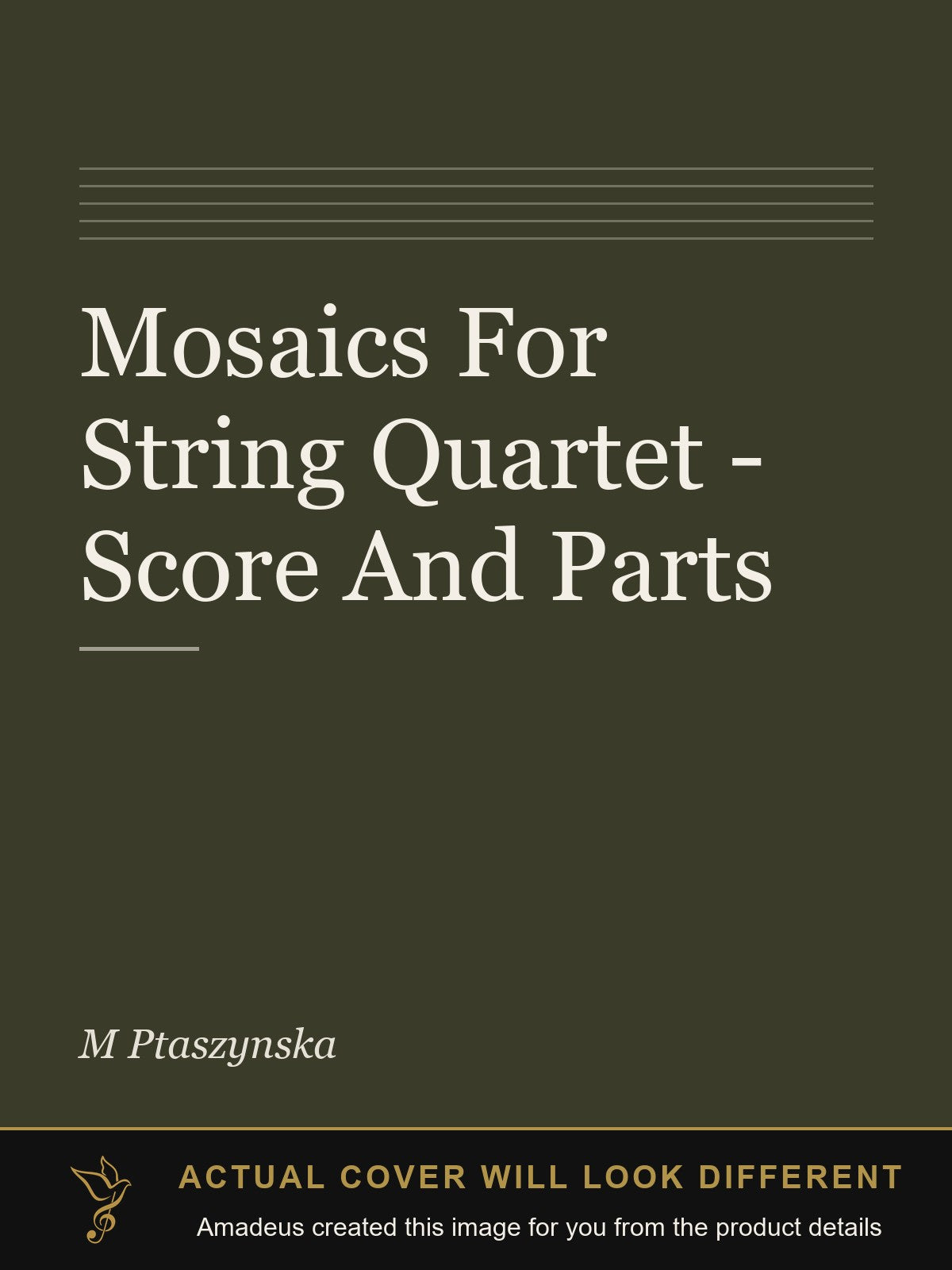 Mosaics For String Quartet - Score And Parts - Amadeus created this image from the product details; the actual cover will look different