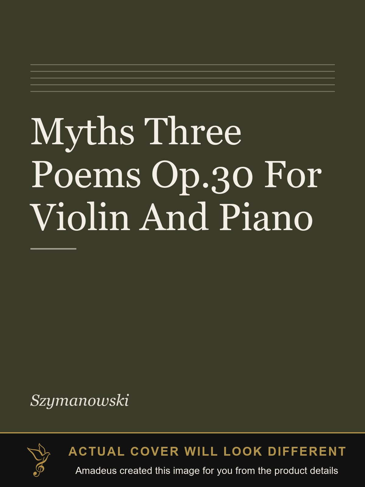 Myths Three Poems Op.30 For Violin And Piano - Amadeus created this image from the product details; the actual cover will look different