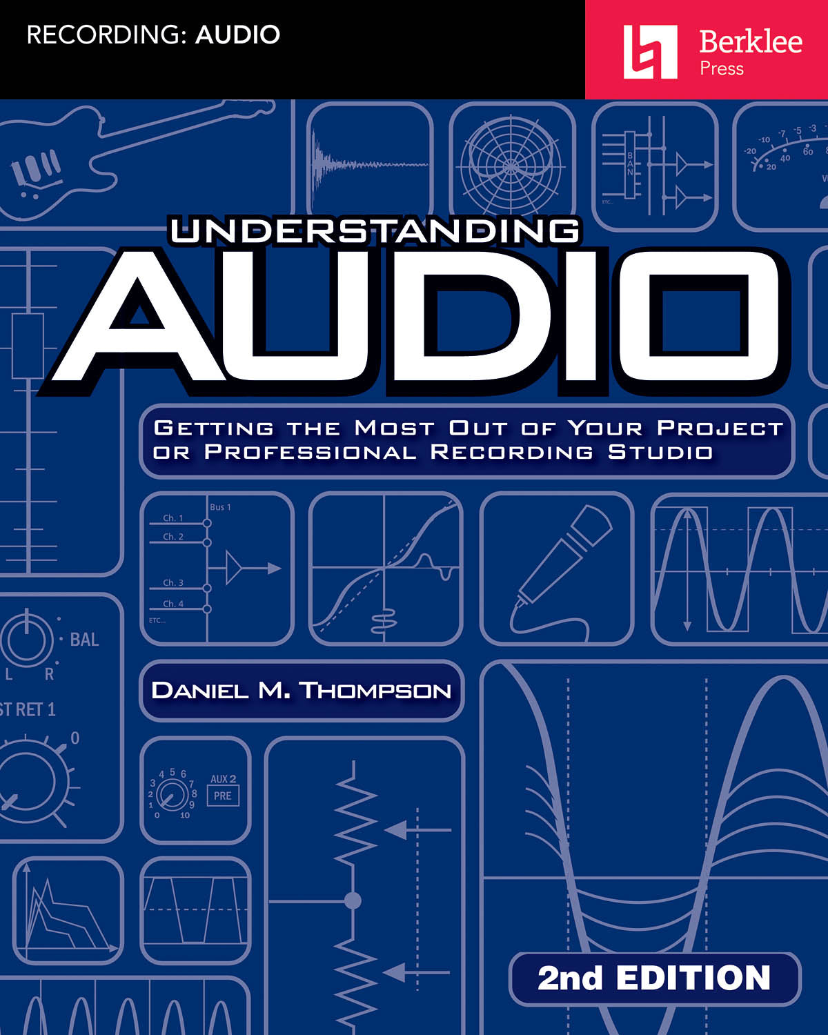 Product Cover for Understanding Audio – 2nd Edition