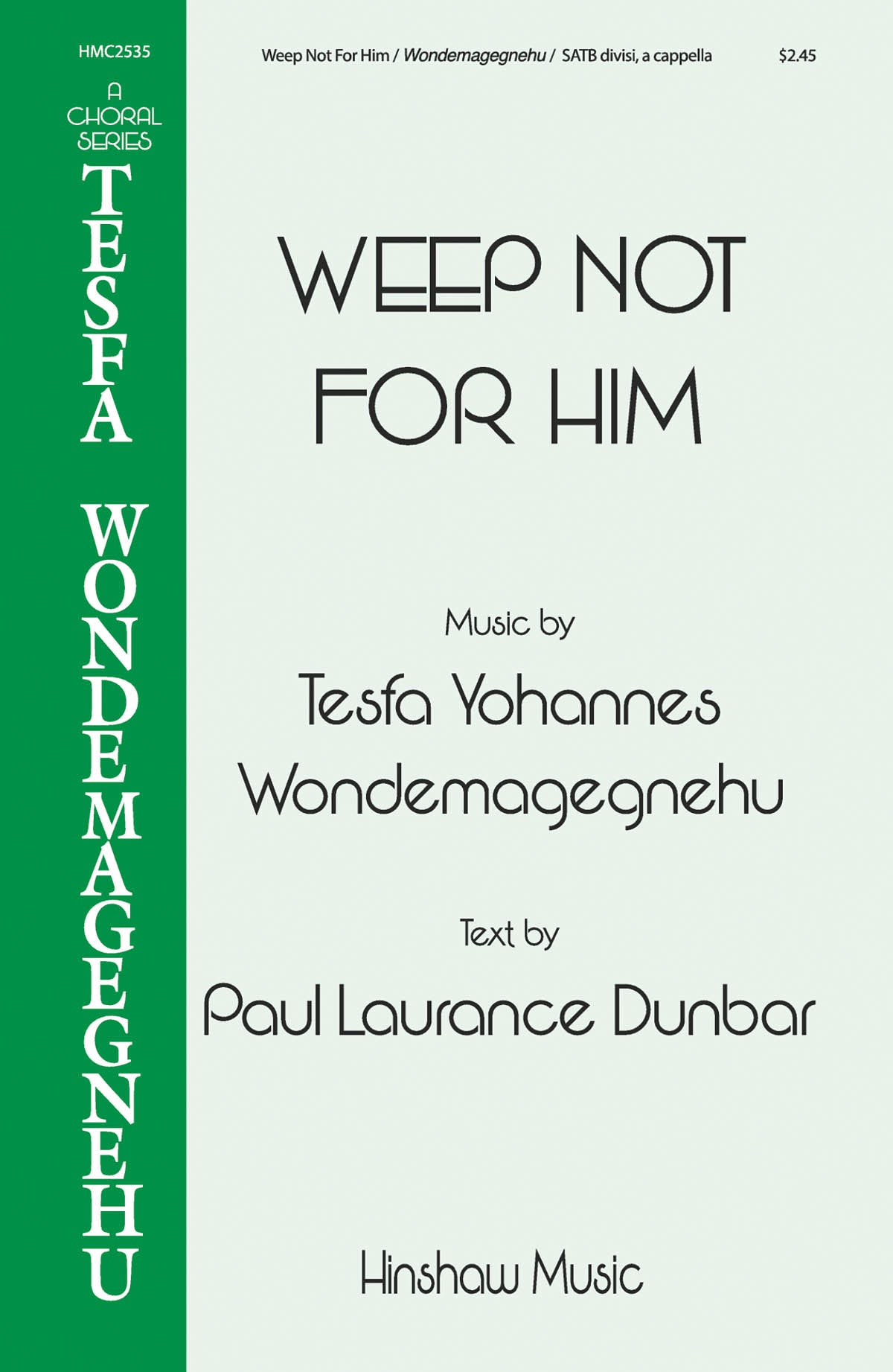 Product Cover for Weep Not for Him