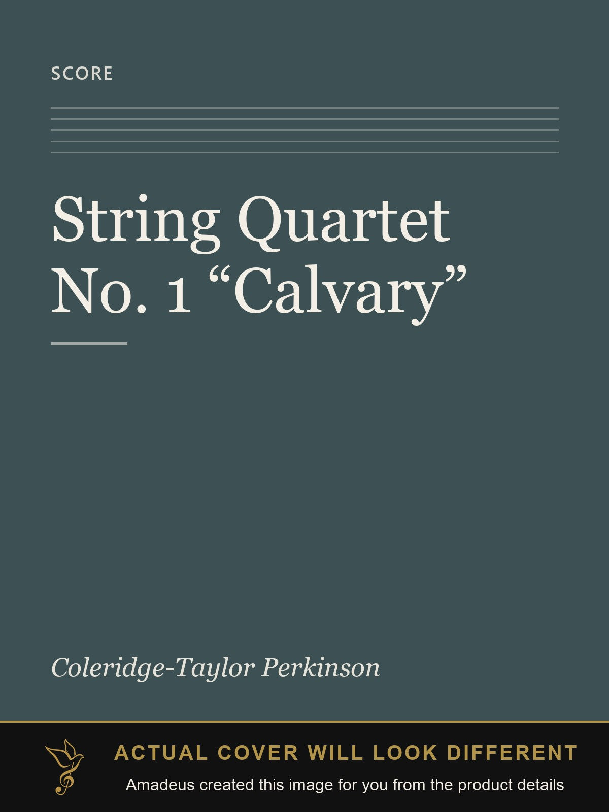 String Quartet No. 1 “Calvary” - Amadeus created this image from the product details; the actual cover will look different