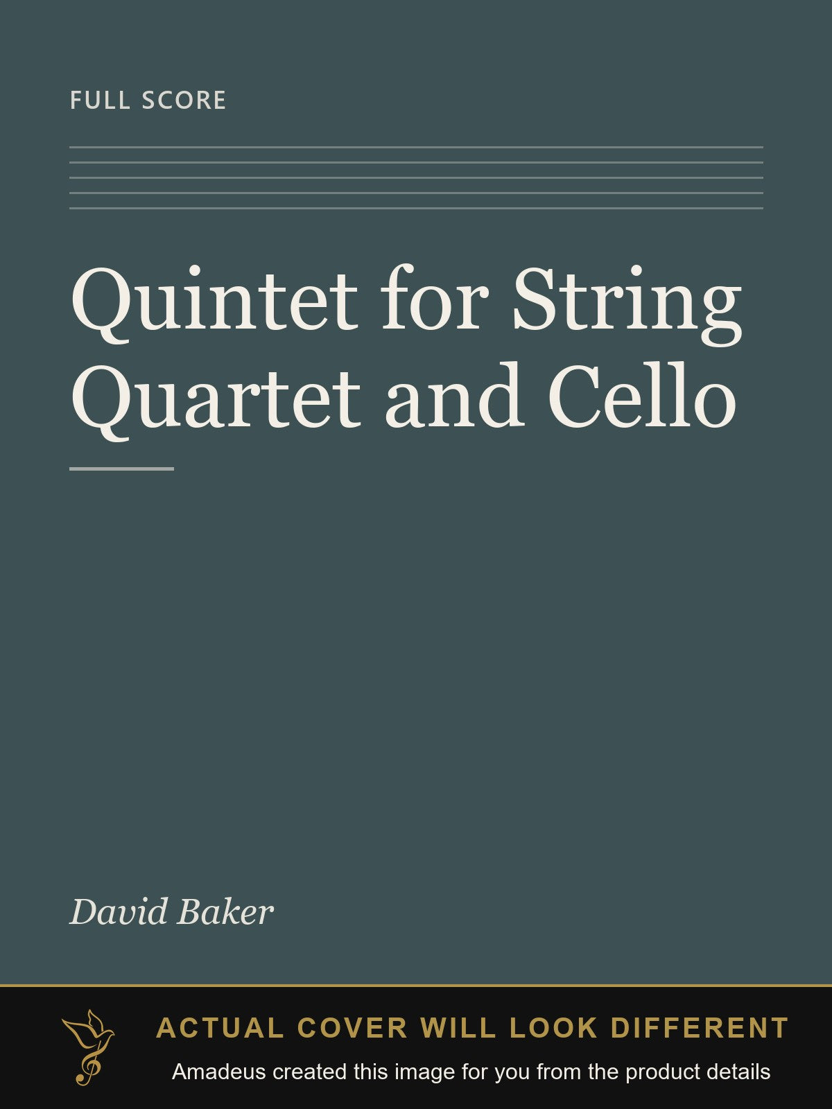 Quintet for String Quartet and Cello - Amadeus created this image from the product details; the actual cover will look different