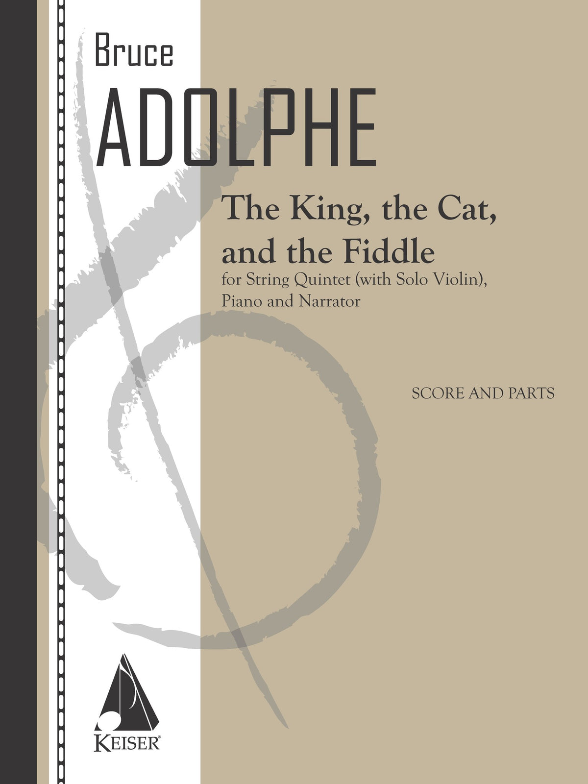 Product Cover for The King, the Cat, and the Fiddle for Solo Violin, String Quintet, Piano, and Narrator - Score/Parts