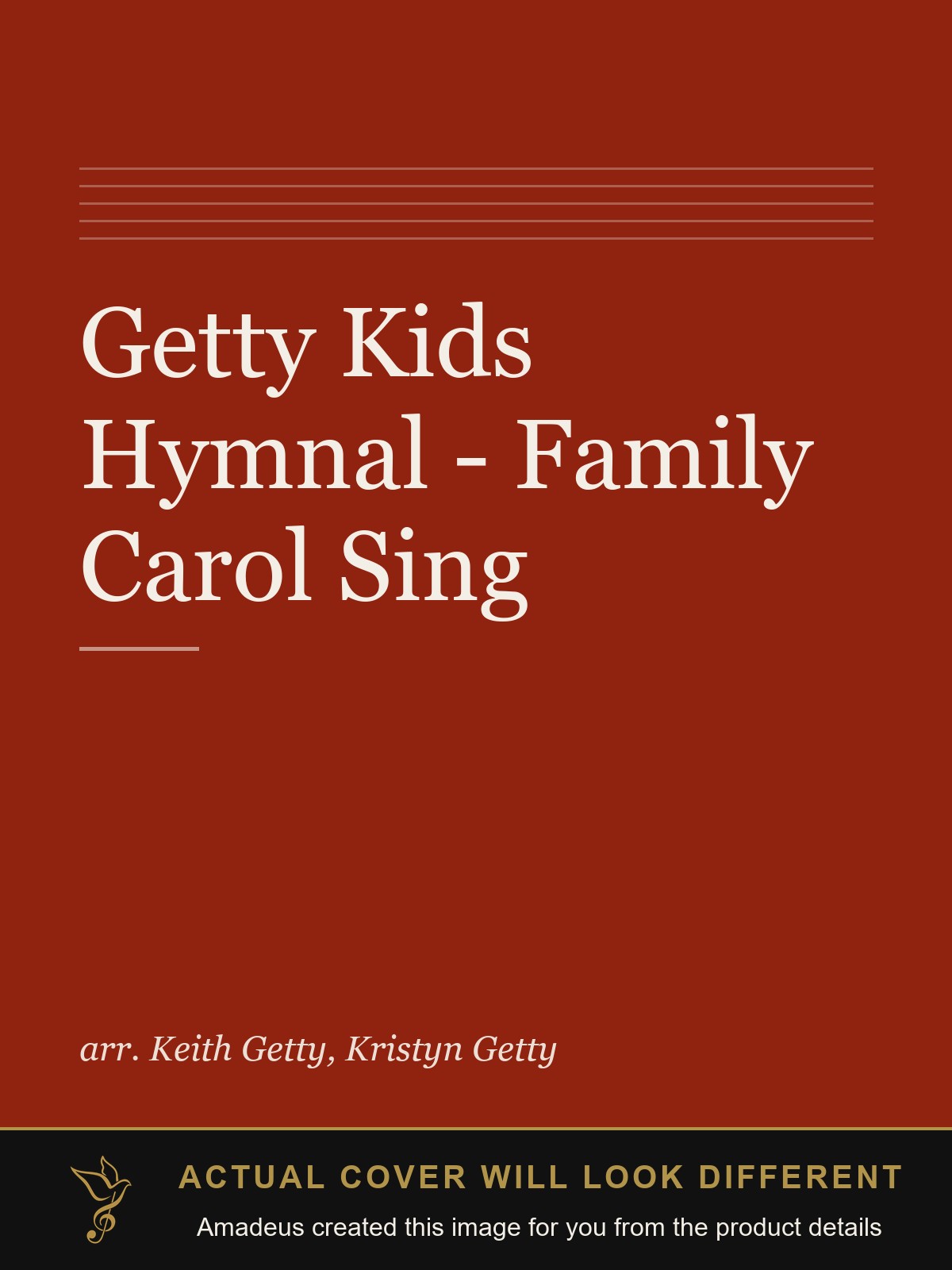 Getty Kids Hymnal - Family Carol Sing - Amadeus created this image from the product details; the actual cover will look different