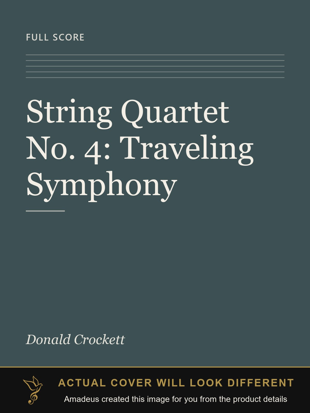 String Quartet No. 4: Traveling Symphony - Amadeus created this image from the product details; the actual cover will look different