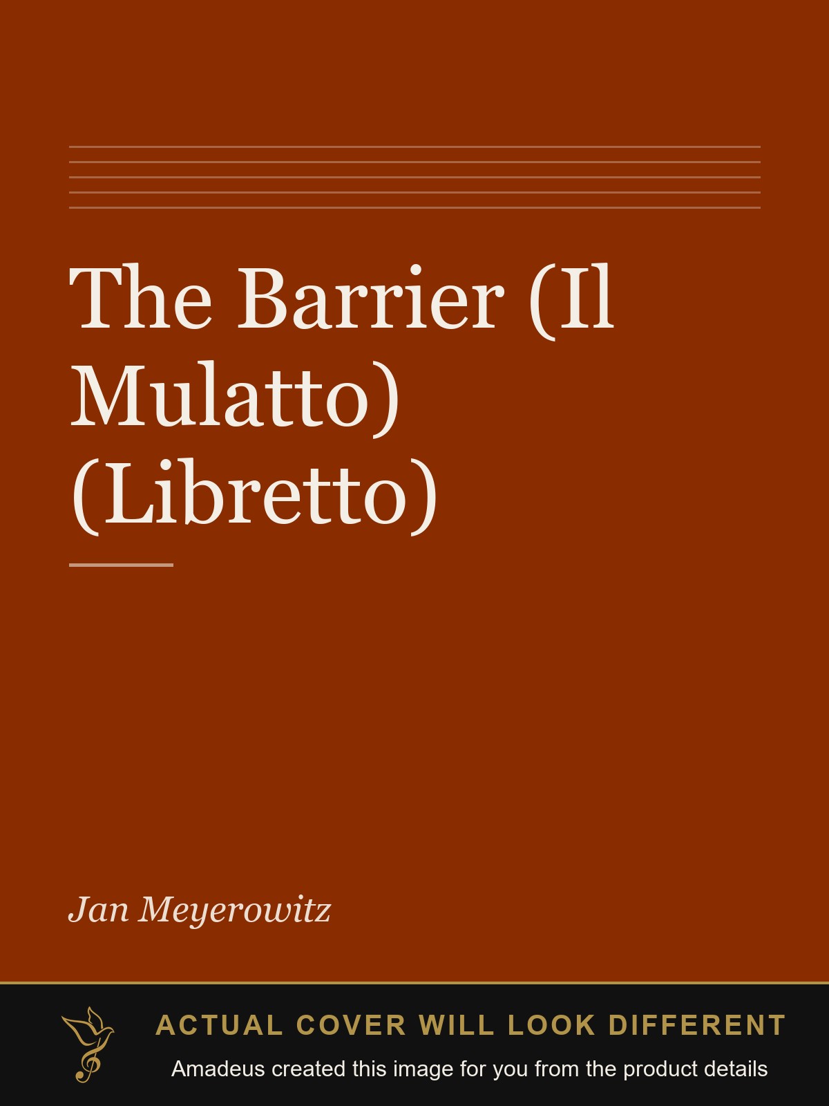 The Barrier (Il Mulatto) (Libretto) - Amadeus created this image from the product details; the actual cover will look different