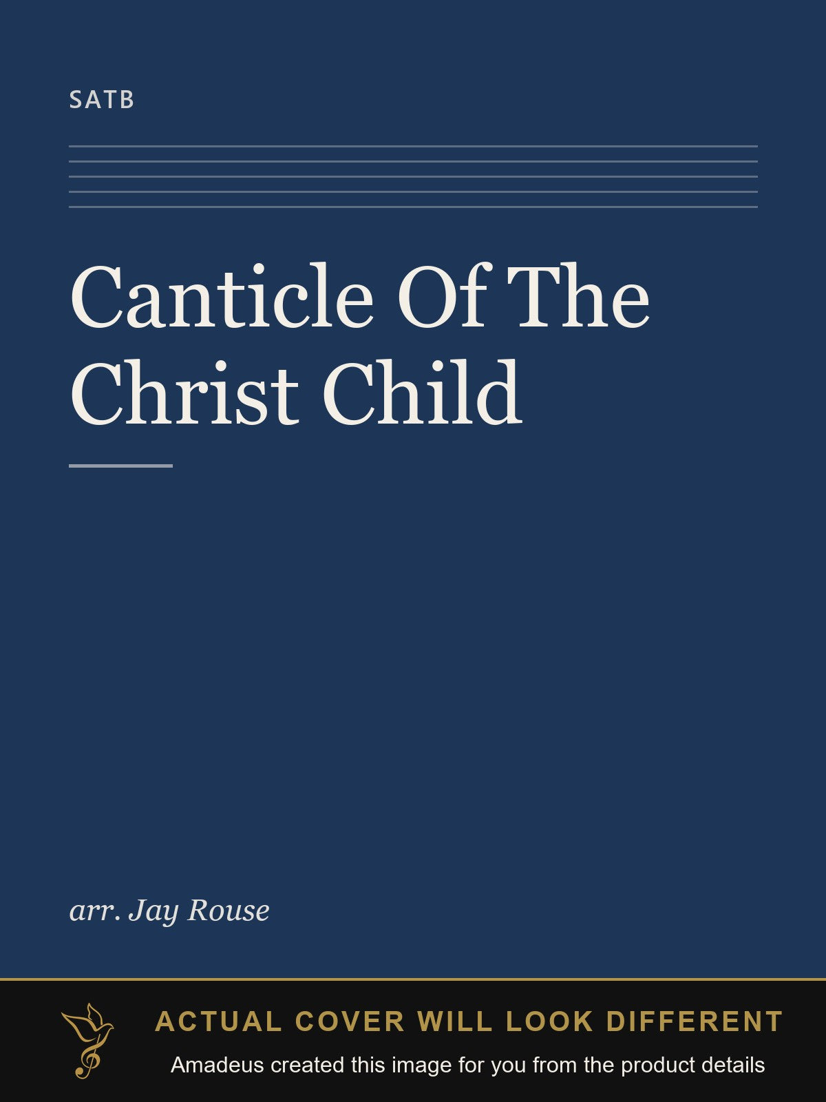 Canticle Of The Christ Child - Amadeus created this image from the product details; the actual cover will look different
