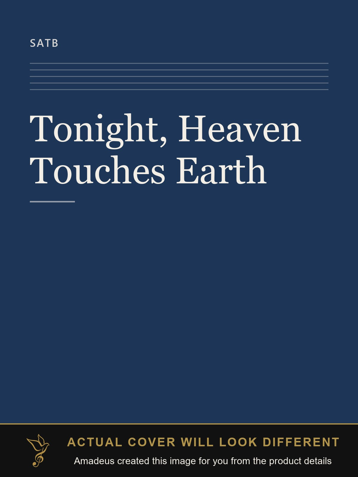Tonight, Heaven Touches Earth - Amadeus created this image from the product details; the actual cover will look different