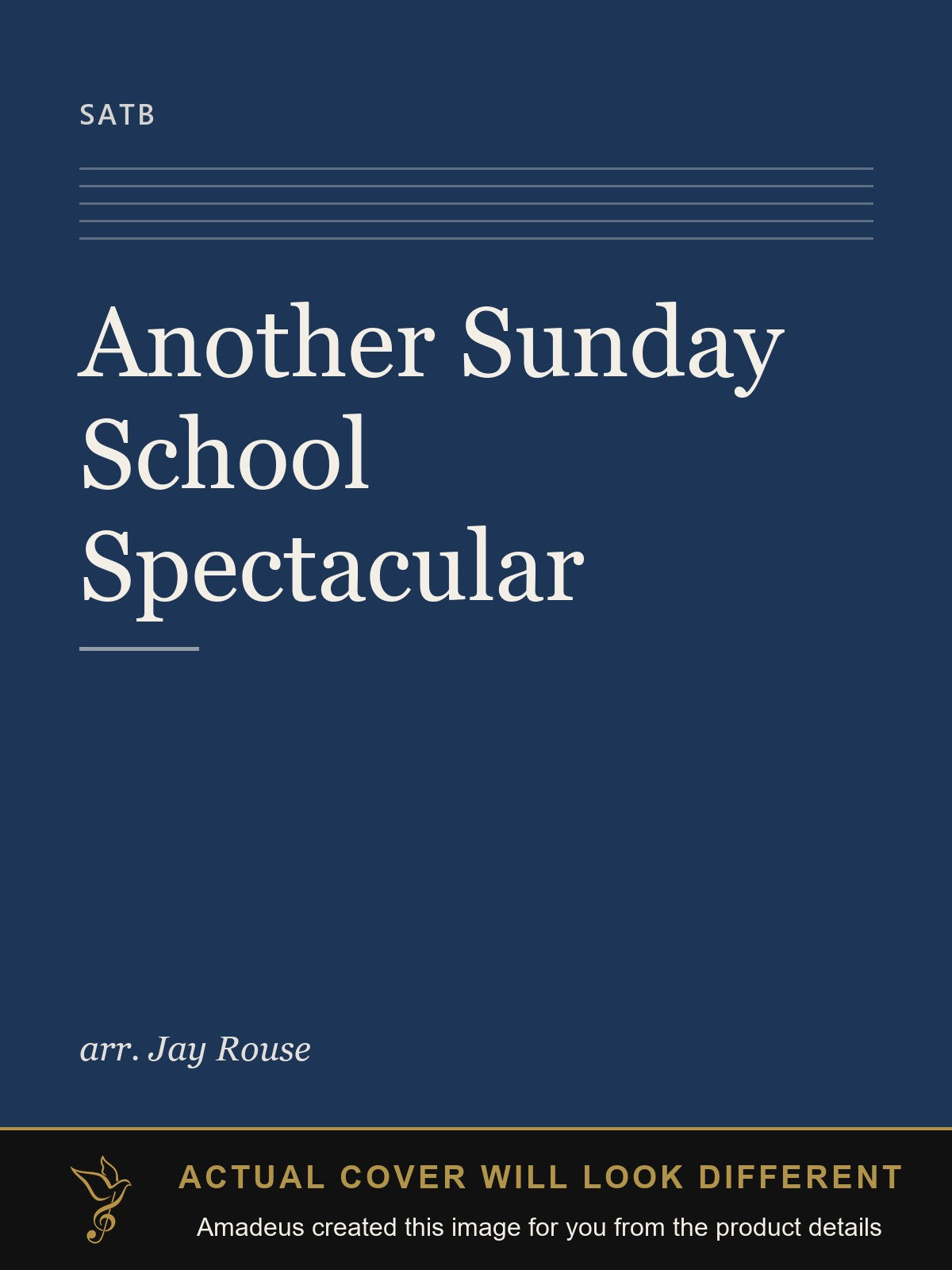Another Sunday School Spectacular - Amadeus created this image from the product details; the actual cover will look different