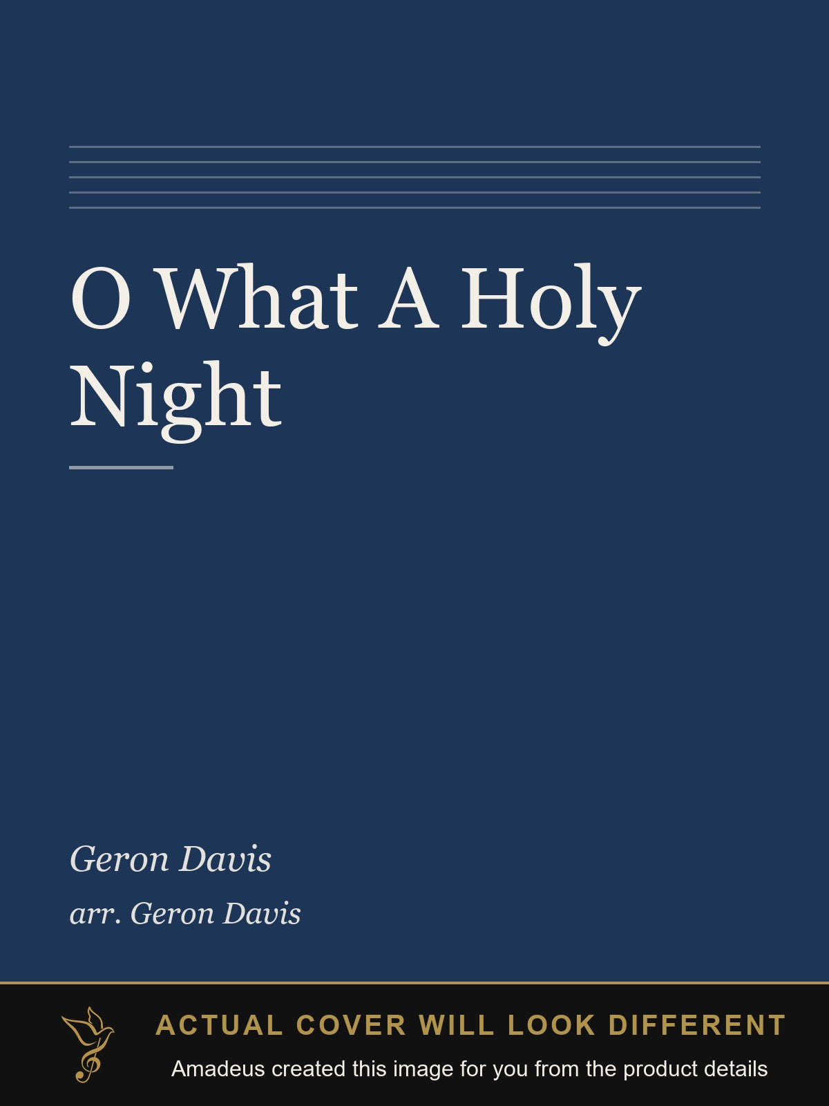 O What A Holy Night - Amadeus created this image from the product details; the actual cover will look different