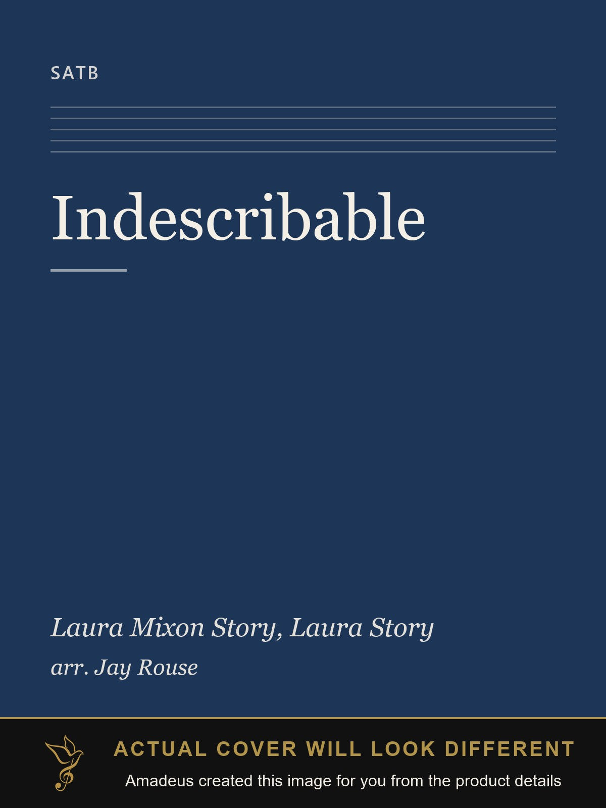Indescribable - Amadeus created this image from the product details; the actual cover will look different