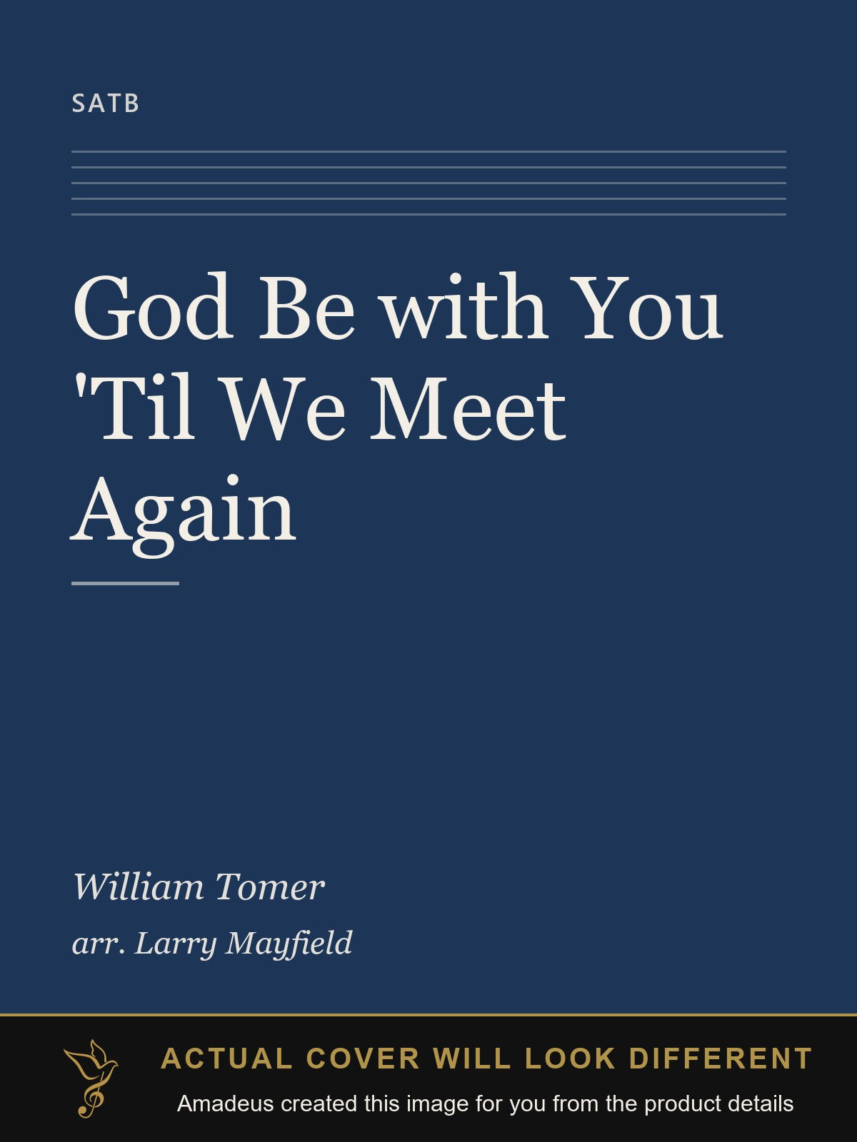 God Be with You 'Til We Meet Again - Amadeus created this image from the product details; the actual cover will look different