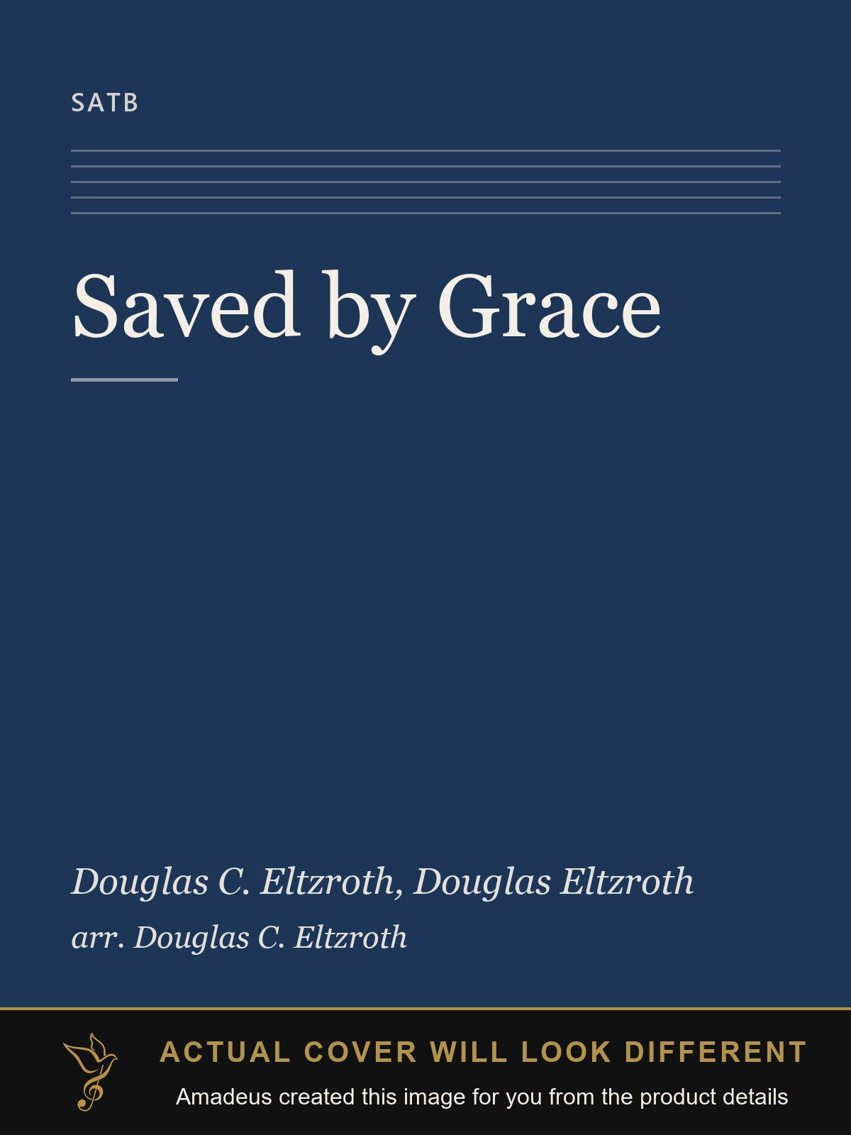 Saved by Grace - Amadeus created this image from the product details; the actual cover will look different