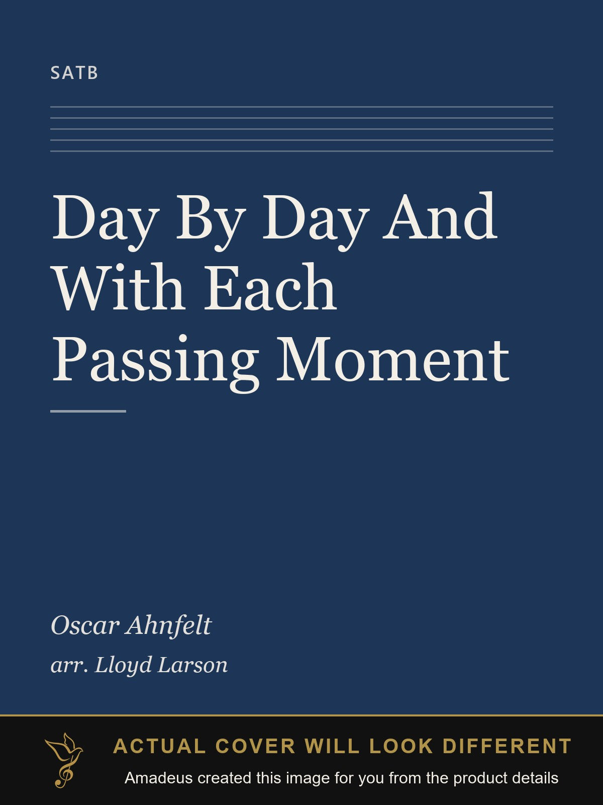Day By Day And With Each Passing Moment - Amadeus created this image from the product details; the actual cover will look different