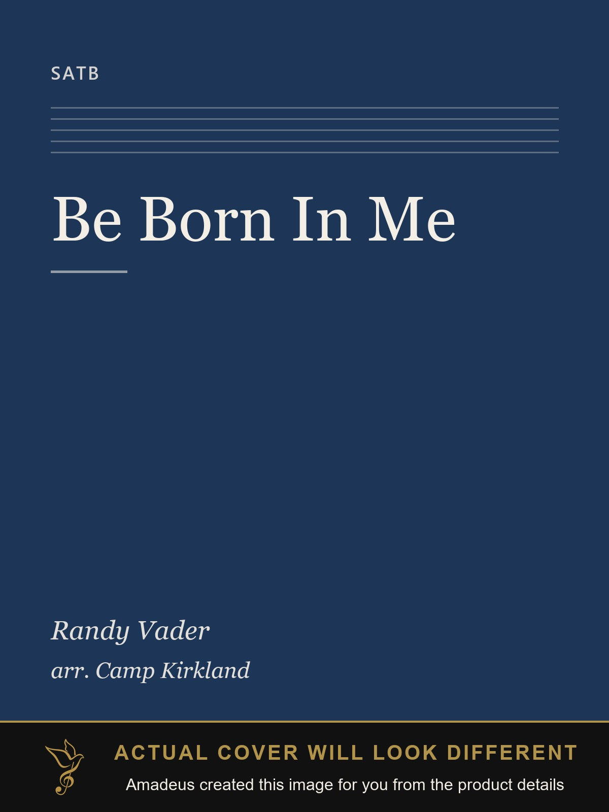 Be Born In Me - Amadeus created this image from the product details; the actual cover will look different