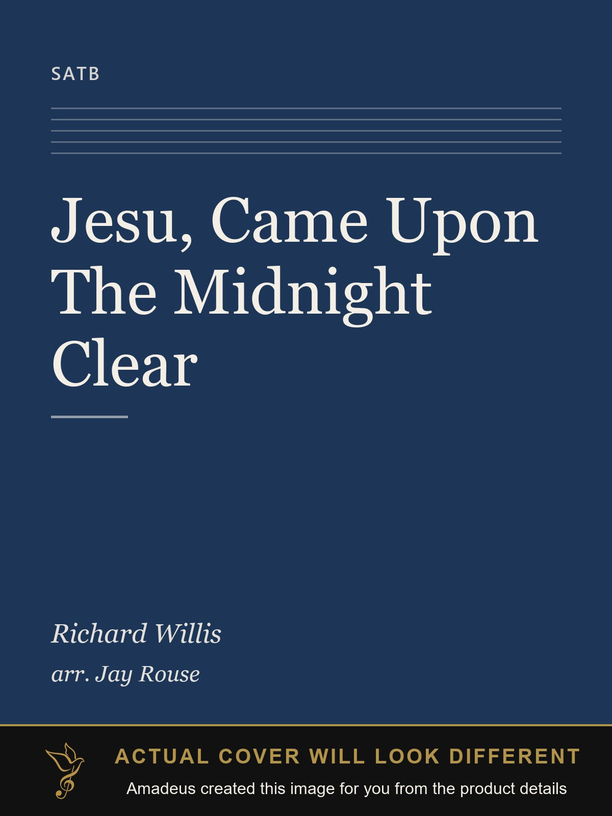 Jesu, Came Upon The Midnight Clear - Amadeus created this image from the product details; the actual cover will look different