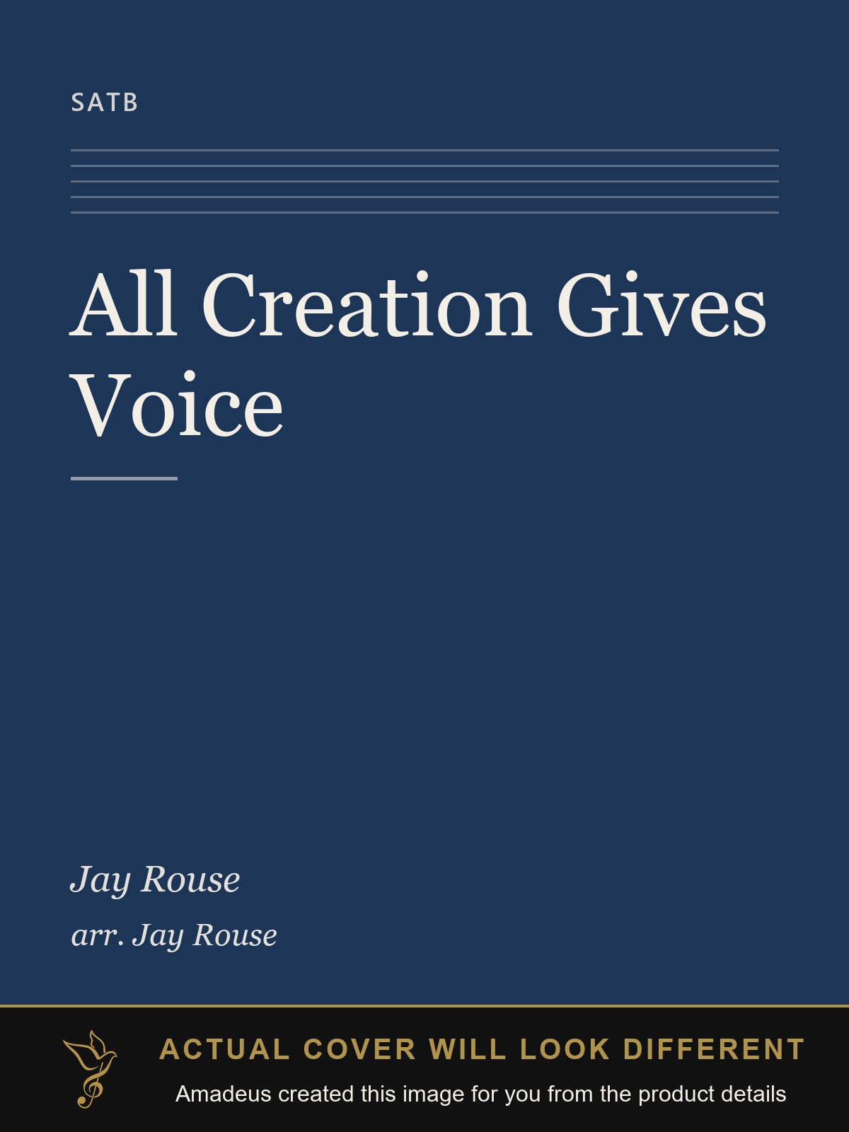 All Creation Gives Voice - Amadeus created this image from the product details; the actual cover will look different