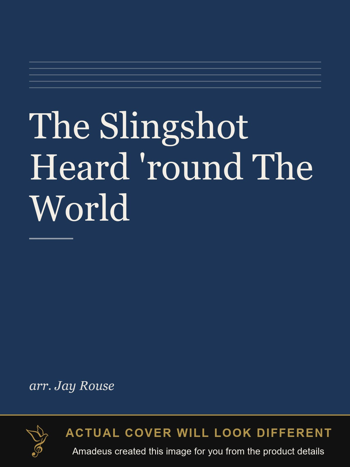 The Slingshot Heard 'round The World - Amadeus created this image from the product details; the actual cover will look different