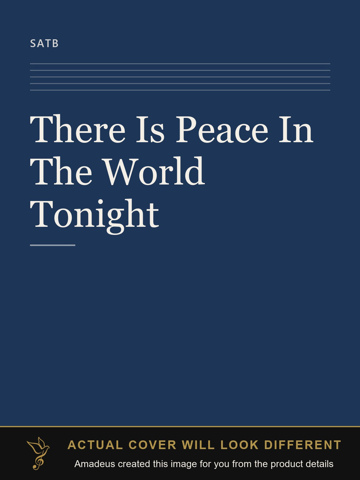 There Is Peace In The World Tonight - Amadeus created this image from the product details; the actual cover will look different