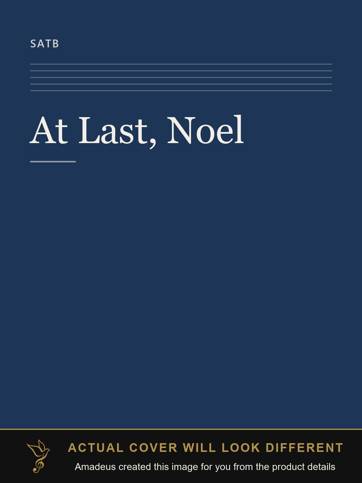At Last, Noel - Amadeus created this image from the product details; the actual cover will look different