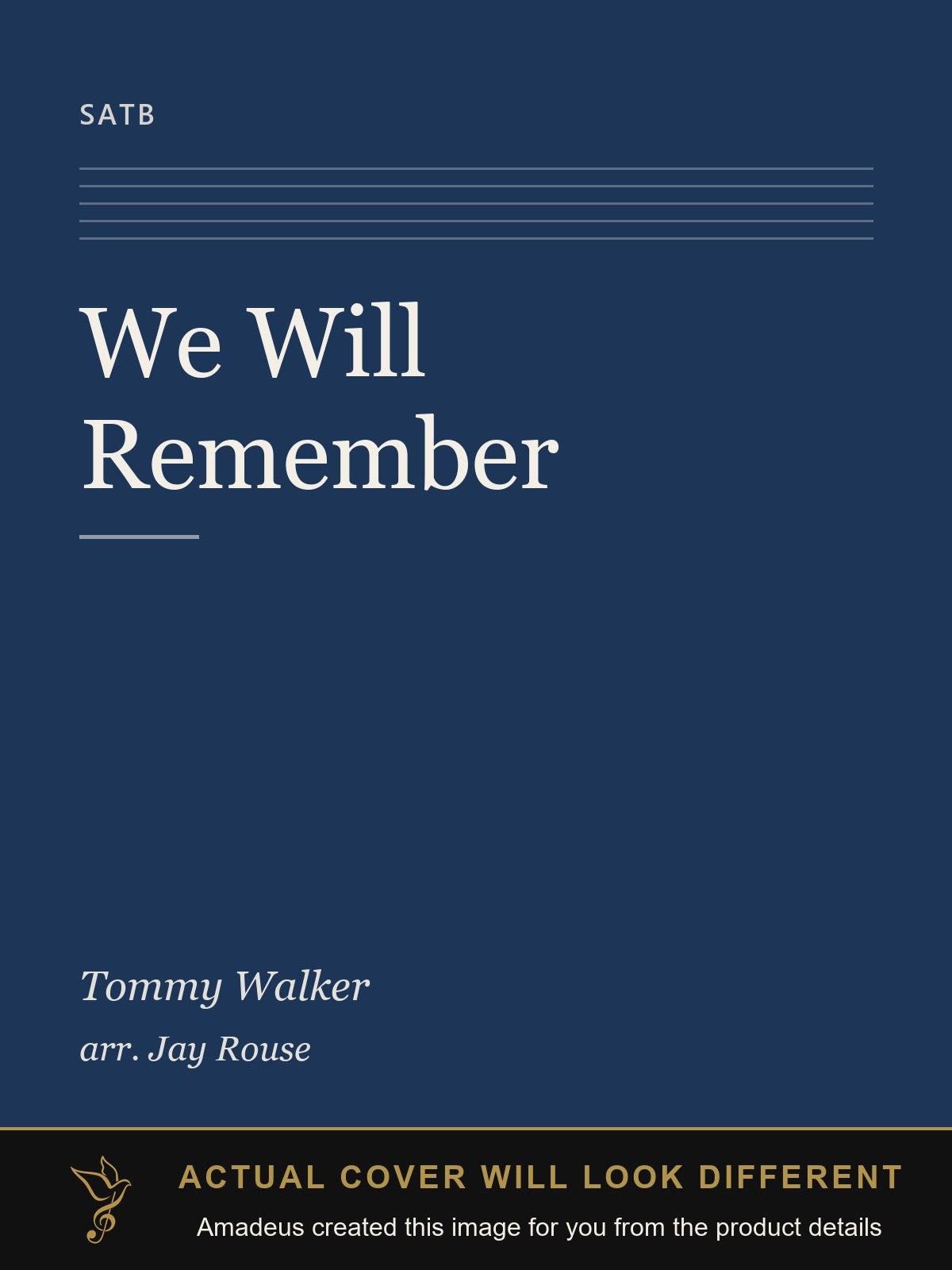 We Will Remember - Amadeus created this image from the product details; the actual cover will look different