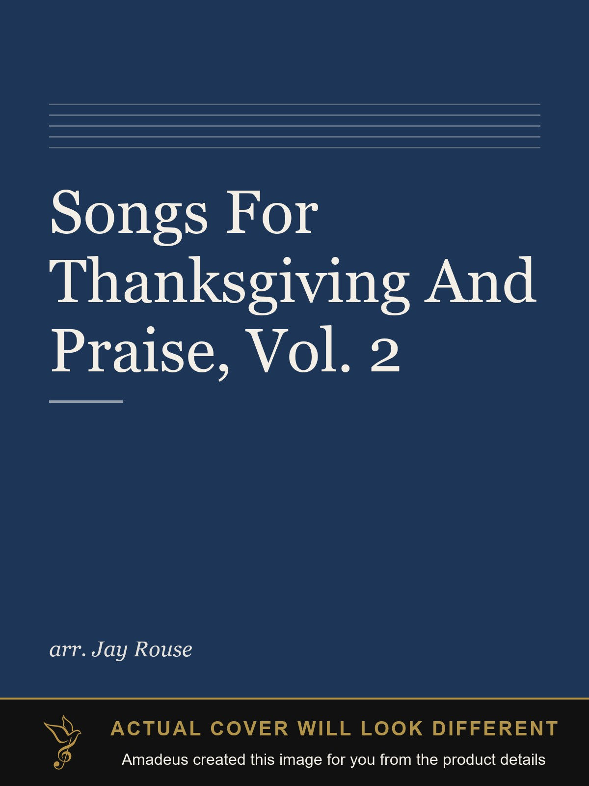 Songs For Thanksgiving And Praise, Vol. 2 - Amadeus created this image from the product details; the actual cover will look different