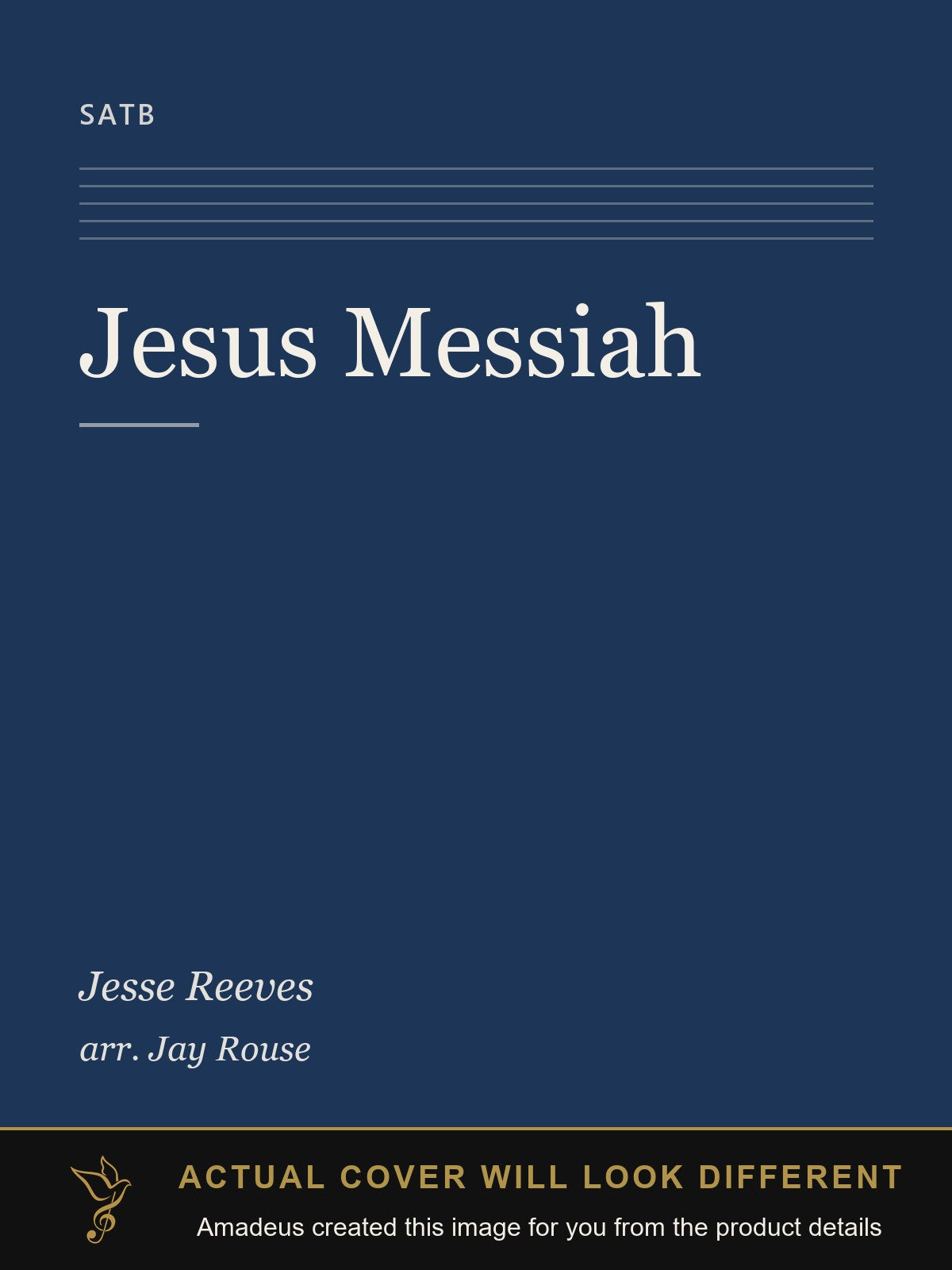 Jesus Messiah - Amadeus created this image from the product details; the actual cover will look different