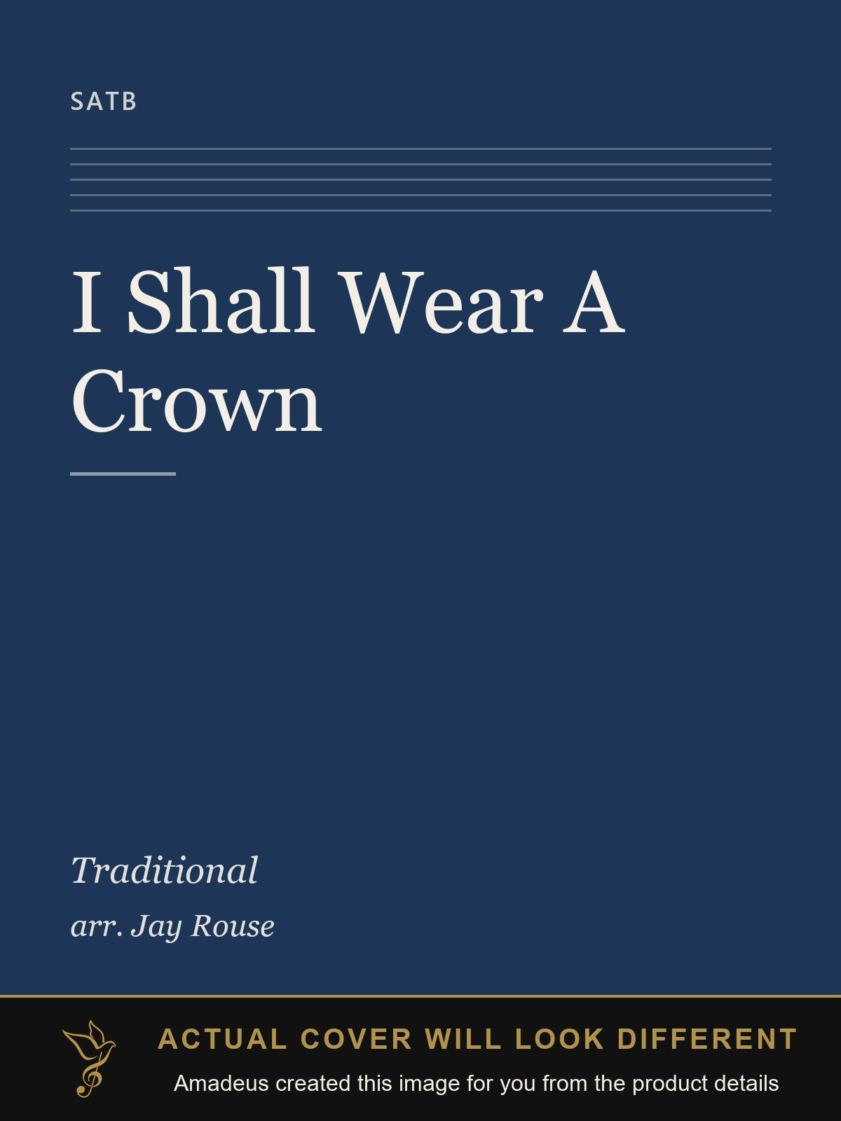 I Shall Wear A Crown - Amadeus created this image from the product details; the actual cover will look different